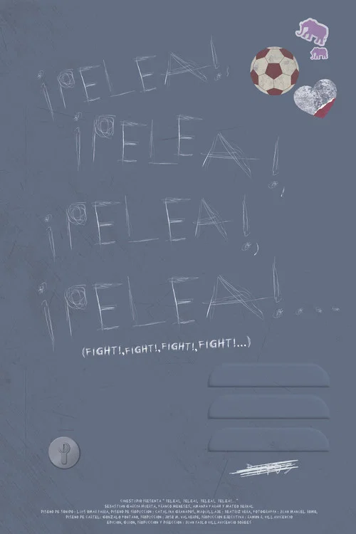 ¡Pelea!, ¡Pelea!, ¡Pelea!, ¡Pelea!... постер