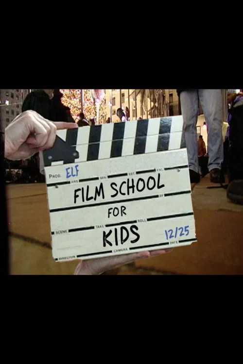 Elf: Film School for Kids постер