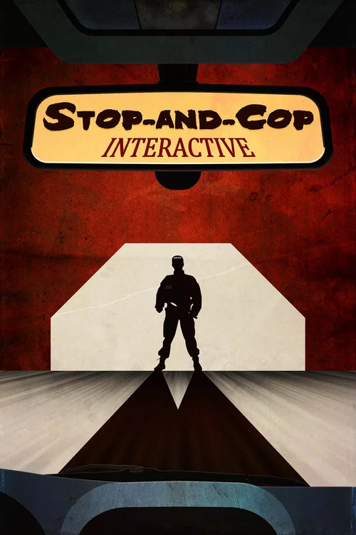 Stop-and-Cop Interactive постер