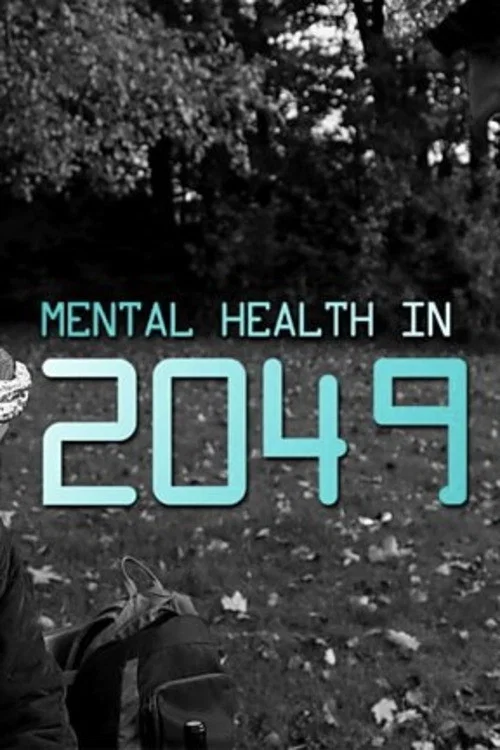 Mental Health in 2049 постер