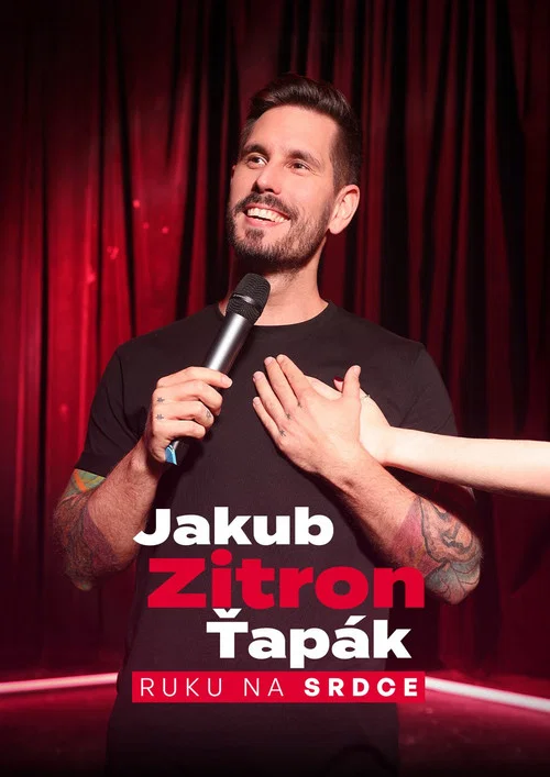 Jakub Zitron Ťapák: Ruku na srdce постер