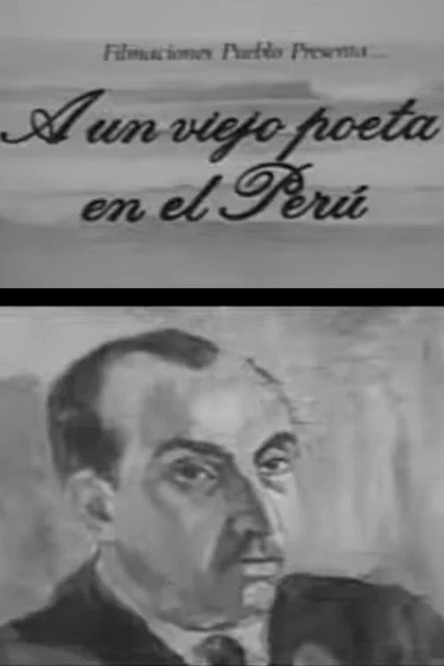A un viejo poeta en el Perú постер