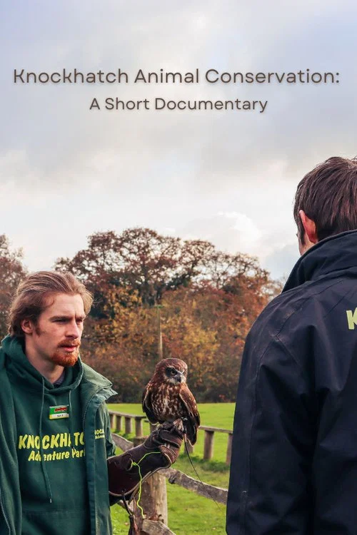 Knockhatch Animal Conservation: A Short Documentary постер