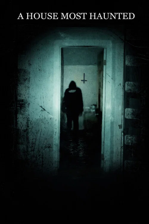 A House Most Haunted постер
