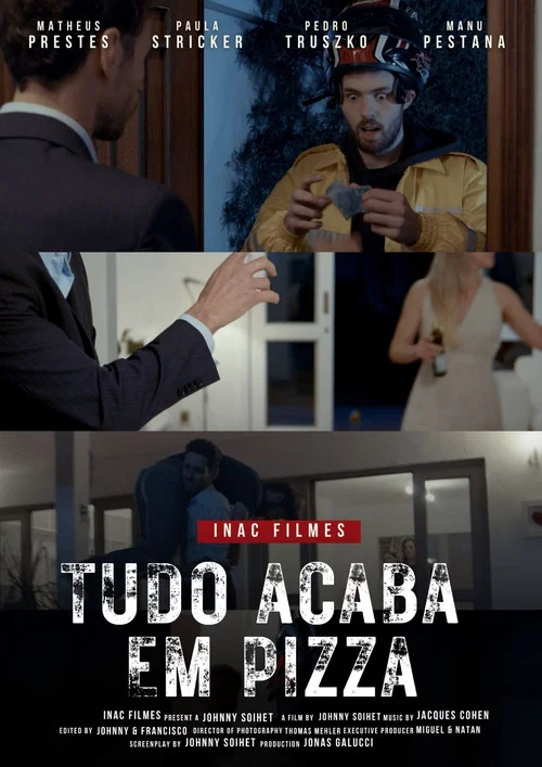 Tudo Acaba Em Pizza постер