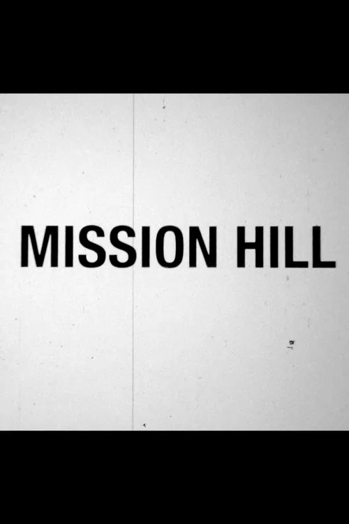 Mission Hill постер