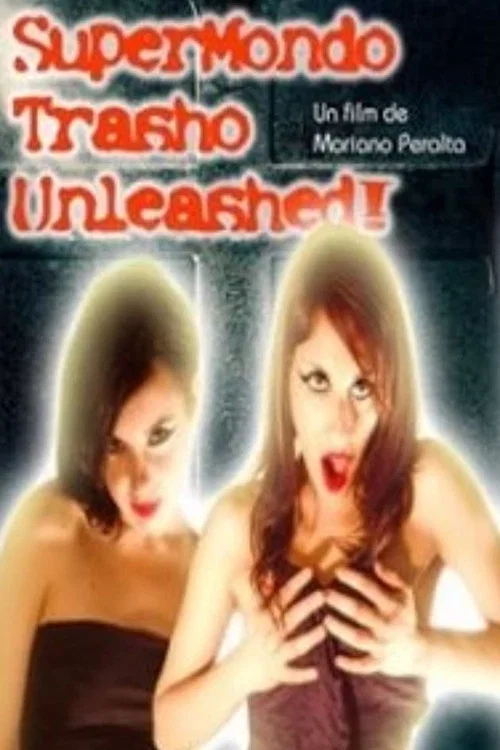 Supermondo trasho 3: Unleashed! постер