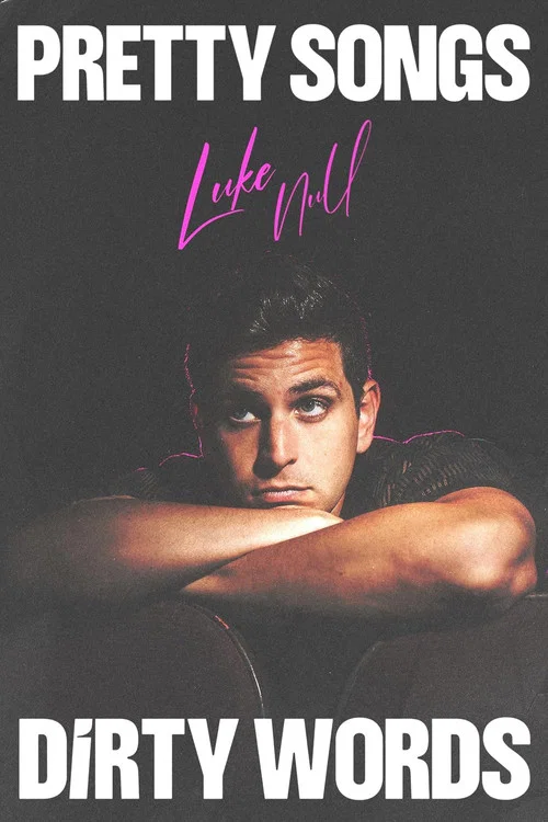 Luke Null: Pretty Songs, Dirty Words постер