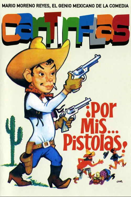 Por mis pistolas постер