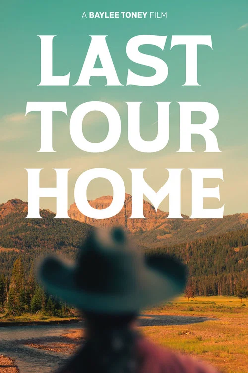 Last Tour Home постер
