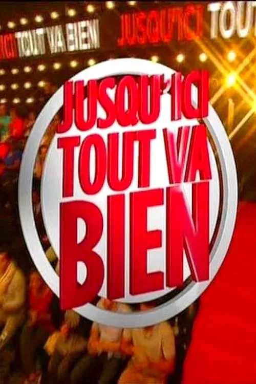 Jusqu'ici tout va bien постер