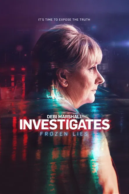 Debi Marshall Investigates: Frozen Lies постер