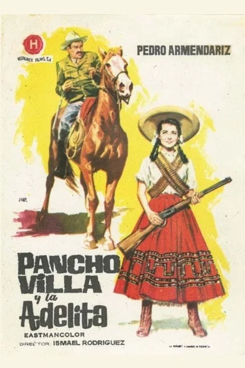 Pancho Villa y la Valentina постер
