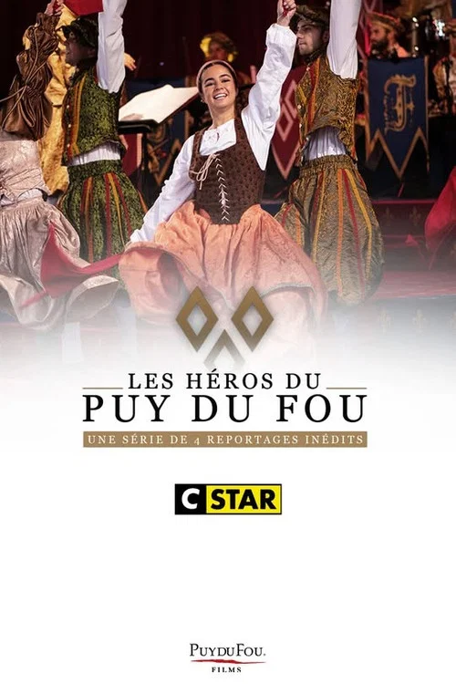 Les héros du Puy du Fou постер