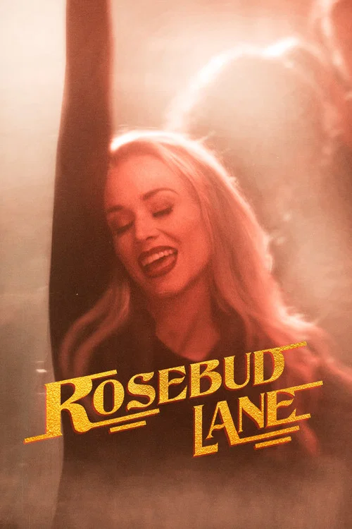 Rosebud Lane постер