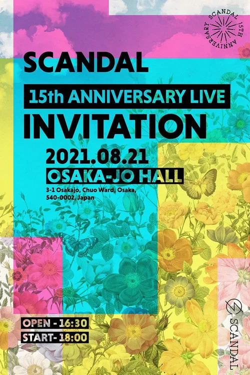 SCANDAL - 15th Anniversary Live "INVITATION" Livestream From Osaka-Jo Hall постер