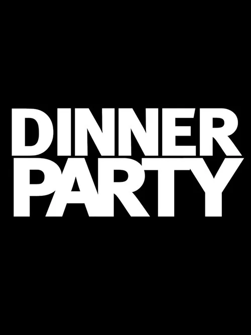 Dinner Party постер