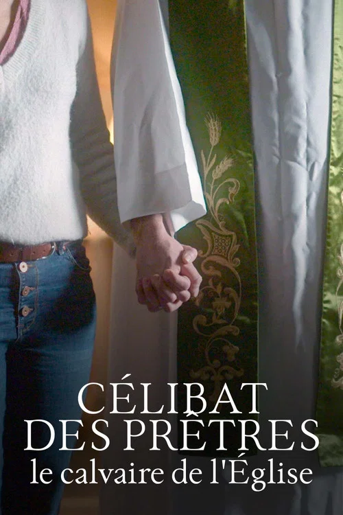 Célibat des prêtres, le calvaire de l'Église постер