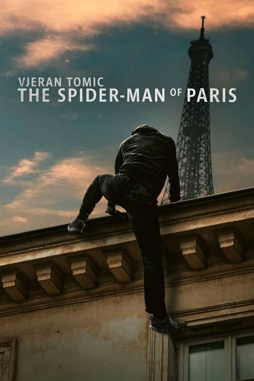 Vjeran Tomic: The Spider-Man of Paris постер