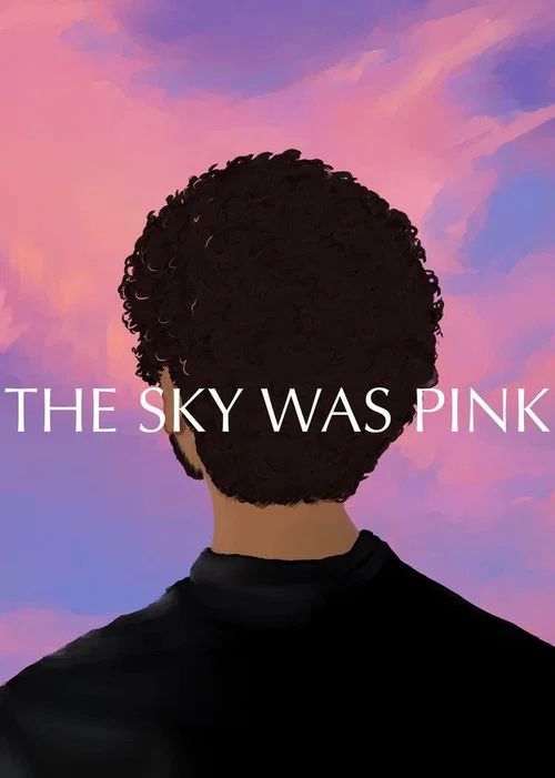 The Sky was Pink постер