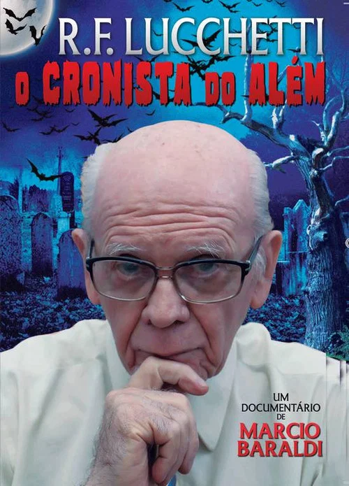 R.F. Lucchetti: O Cronista do Além постер