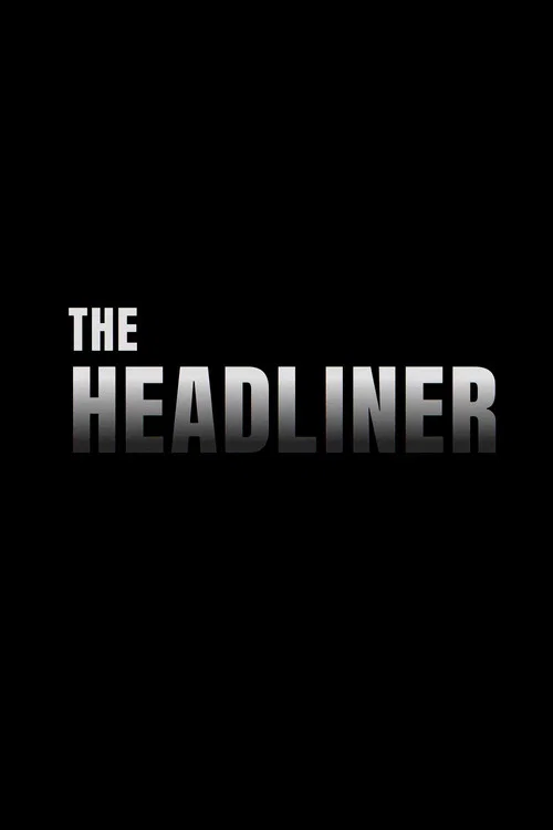 The Headliner постер
