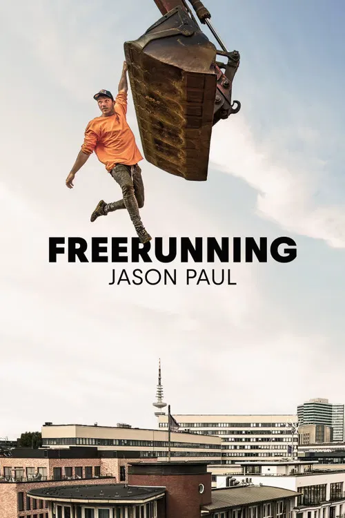 Freerunning: Jason Paul постер