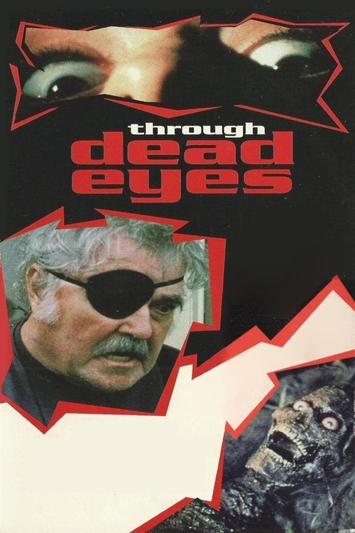 Through Dead Eyes постер