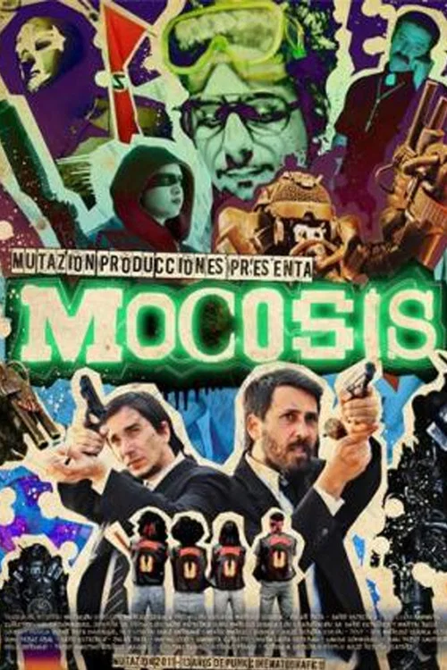 Mocosis постер