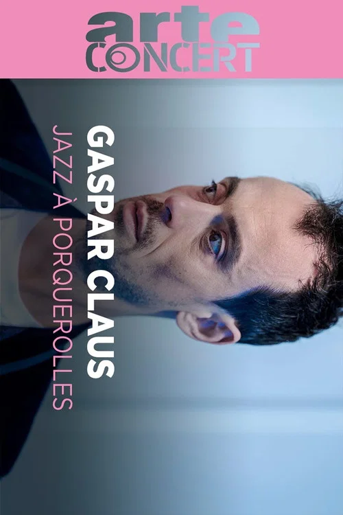 Gaspar Claus Jazz à Porquerolles 2024 постер