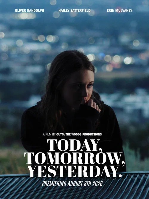 Today, Tomorrow, Yesterday постер