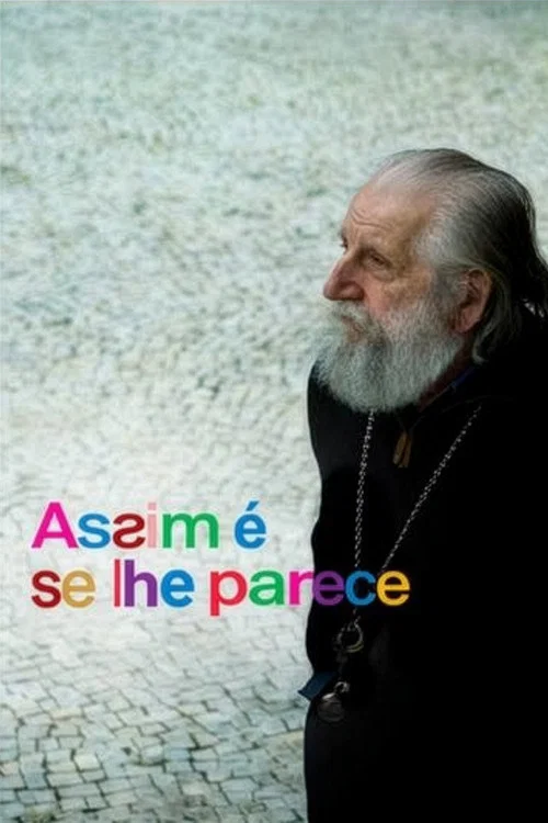 Assim É, Se Lhe Parece постер