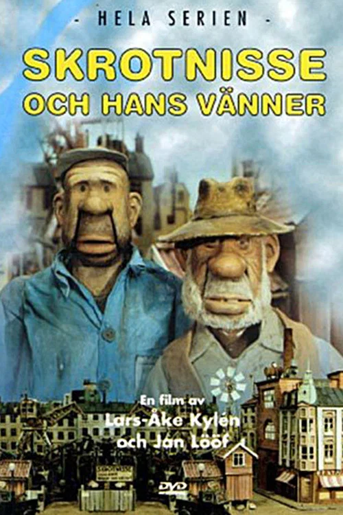 Sagan om Skrotnisse och hans vänner постер