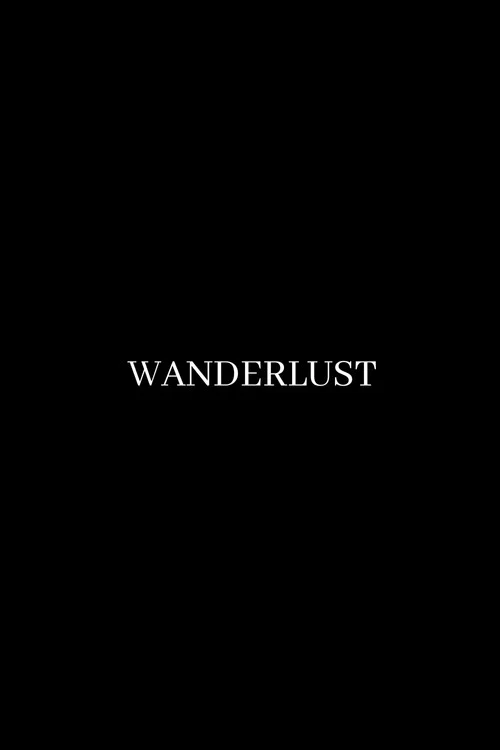 Wanderlust постер