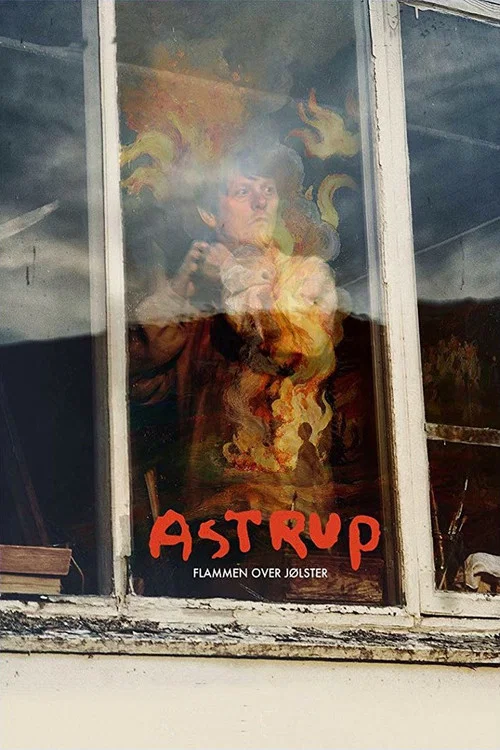 Astrup - Flammen over Jølster постер