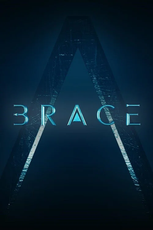 Brace: The Series постер