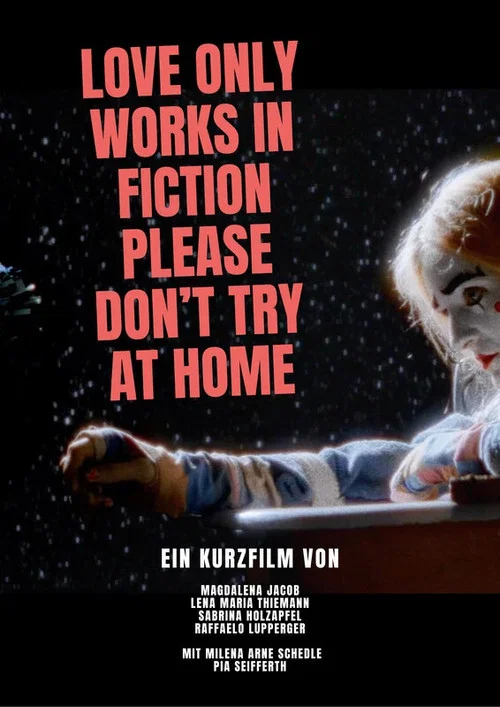 Love only works in fiction, please don't try at home постер