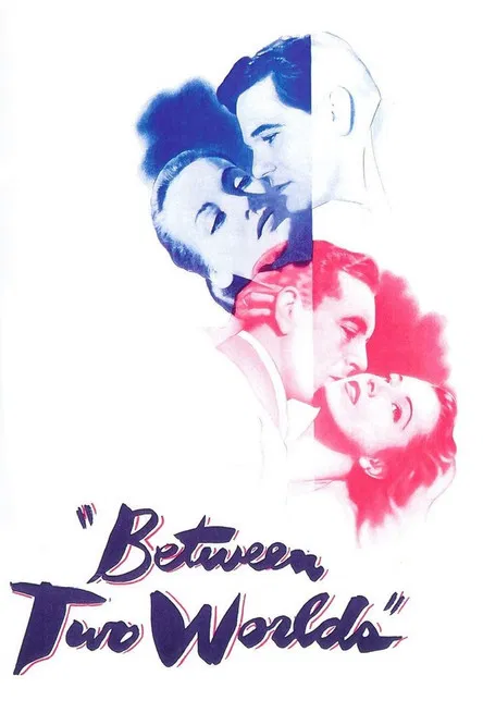 Between Two Worlds постер