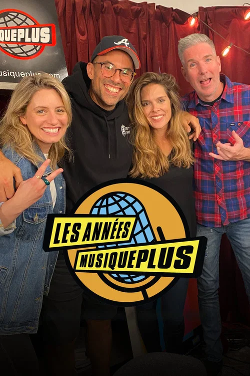 Les années MusiquePlus постер