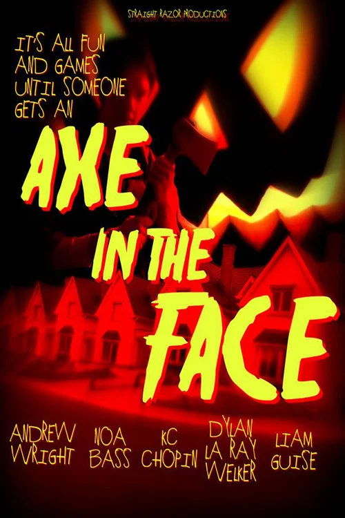 Axe in the Face постер