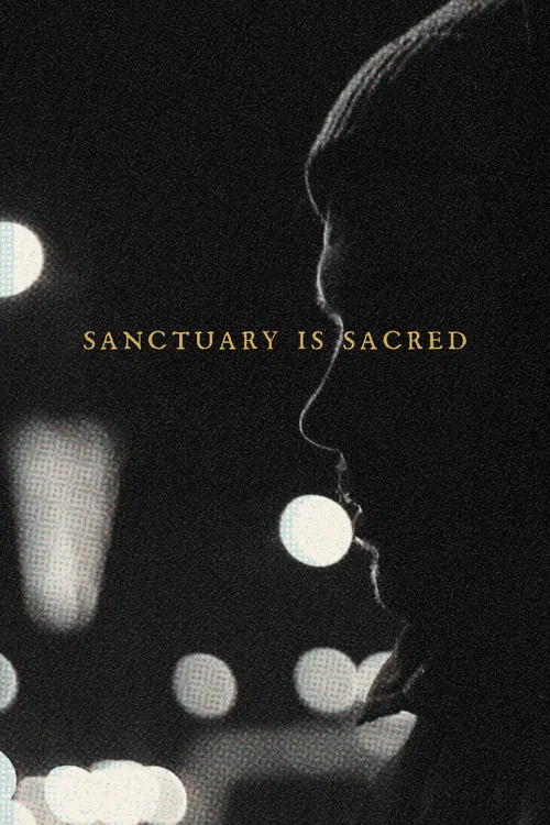 Sanctuary Is Sacred постер