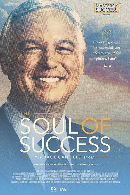 The Soul of Success: The Jack Canfield Story постер