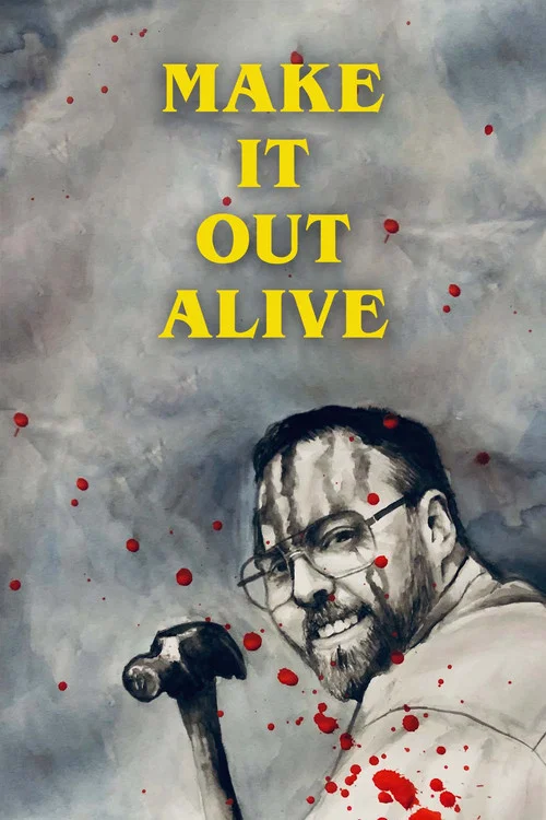 Make It Out Alive постер