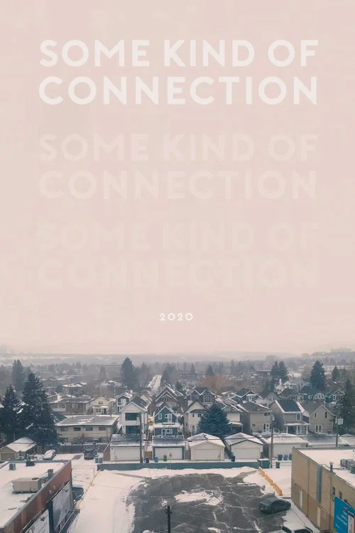 Some Kind of Connection постер