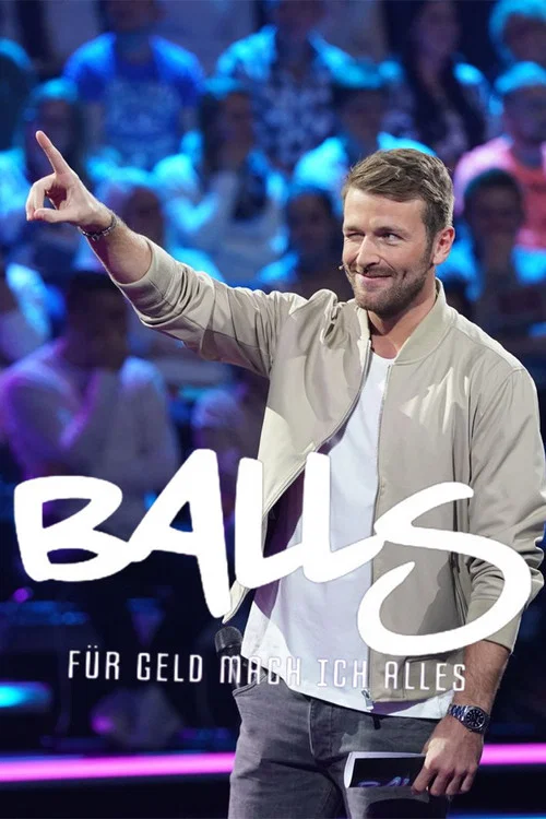 Balls - für Geld mache ich alles постер