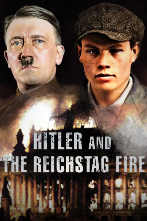 Hitler and the Reichstag Fire постер