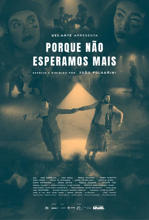 Porque Não Esperamos Mais постер