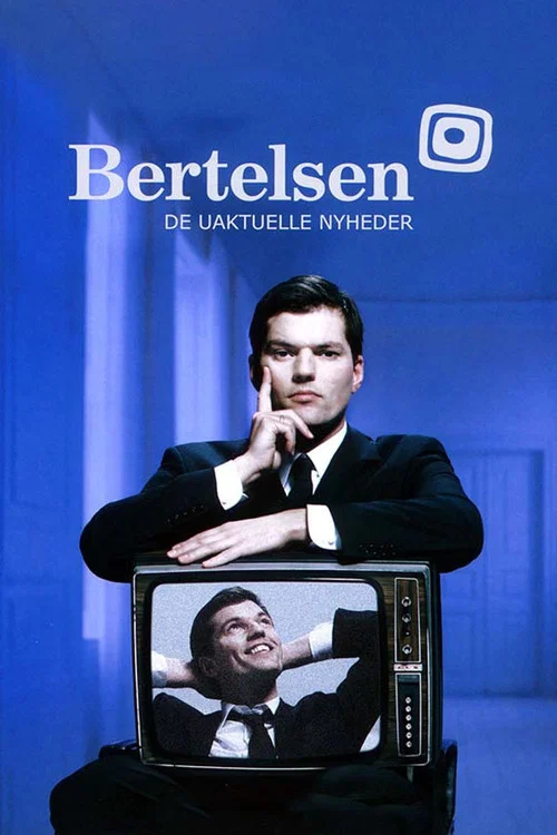 Bertelsen - De uaktuelle nyheder постер