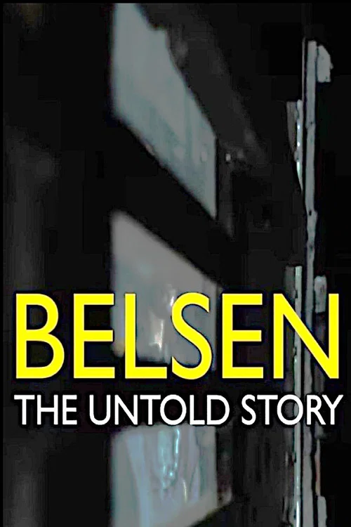 Belsen: Our Story постер