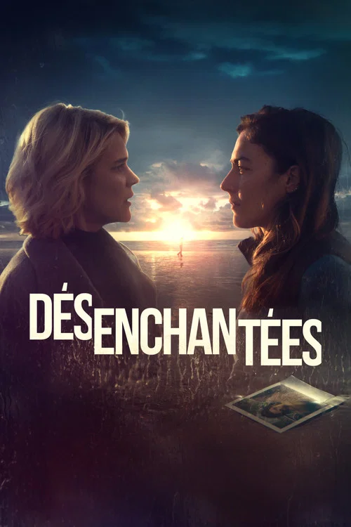 Désenchantées постер